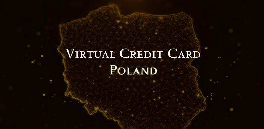 Virtual Credit Card Poland: Get a Secure Card Online in Minutes