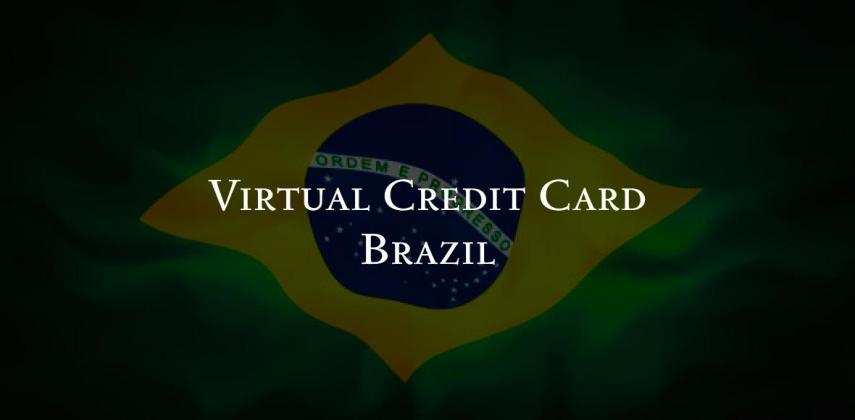 Virtual Credit Card Brazil: Pay Online Without Physical Card