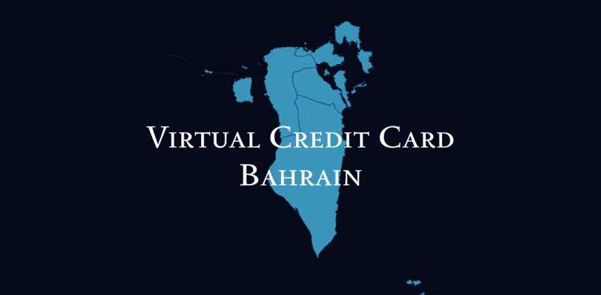 Virtual Credit Card Bahrain: Instant, No KYC