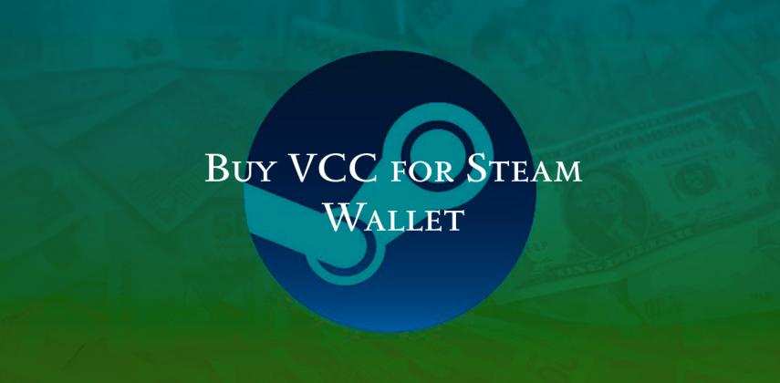 Buy VCC for Steam Wallet: Top Up Instant & No Local Bank Needed